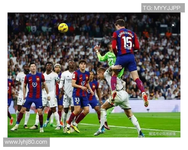 2019西甲第17轮经典对决皇马与巴萨全场精彩回顾与战况分析